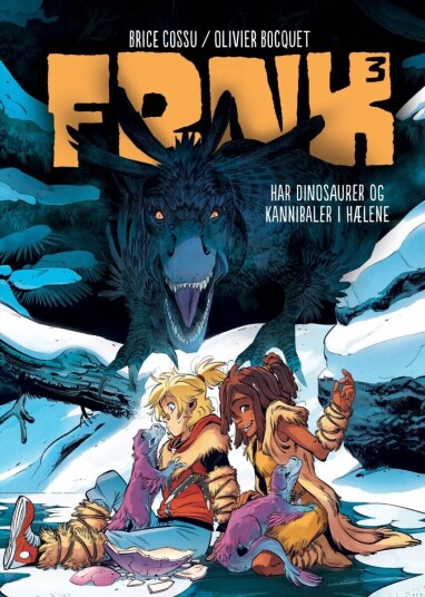 Frnk Har Dinosaurer Og Kannibaler I Hælene! Av Olivier Bocquet