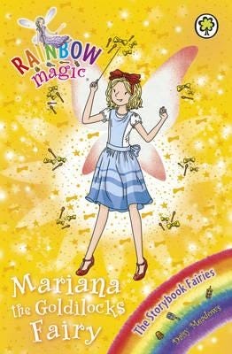 Rainbow Magic: Mariana the Goldilocks Fairy  The Storybook Fairies Book 2