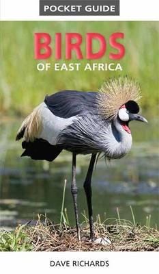 Pocket Guide To Birds Of East Africa Av Dave Richards