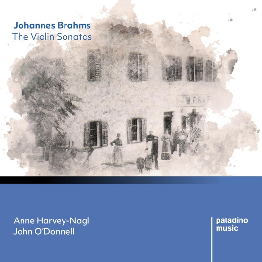 Anne HarveyNagl John O'Donnell Brahms: The Violin Sonatas CD
