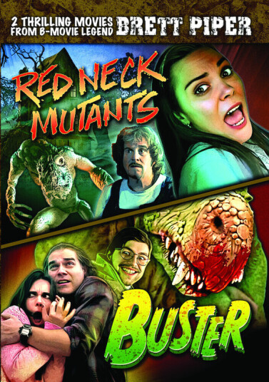 Brett Piper: Redneck Mutants (2023) / Buster (2024 DVD