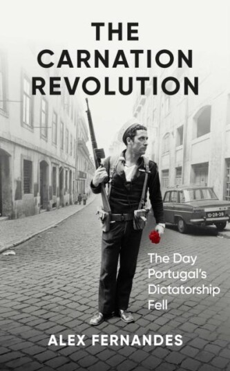 The Carnation Revolution  The Day Portugal's Dictatorship Fell