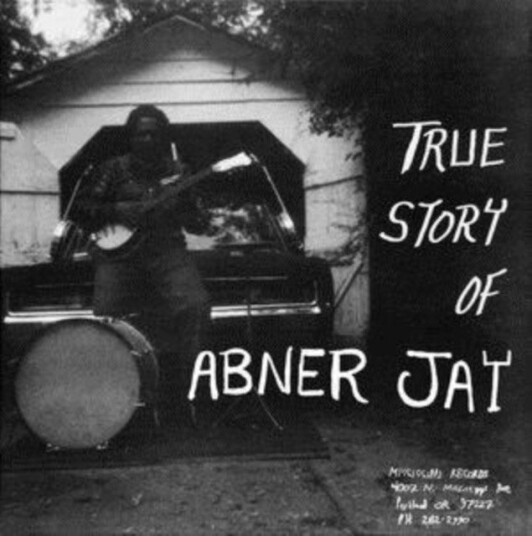 Abner Jay The True Story Of Abner Jay Uk Vinyl