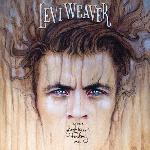 Levi Weaver Your Ghost Keeps Finding Me LP/Vinyl