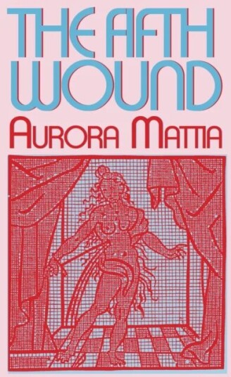 The Fifth Wound Av Aurora Mattia