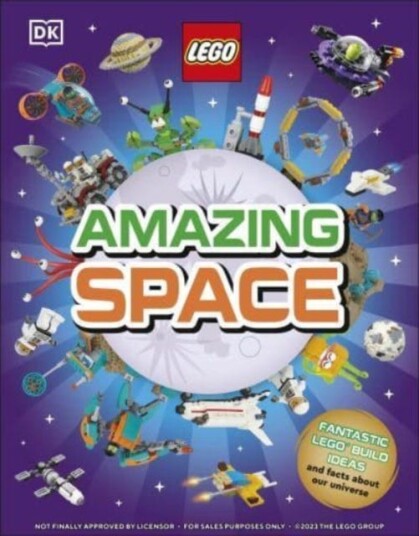 LEGO Amazing Space  Fantastic Building Ideas and Facts About Our Amazing Universe