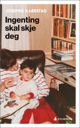 Ingenting skal skje deg Ingenting skal skje deg