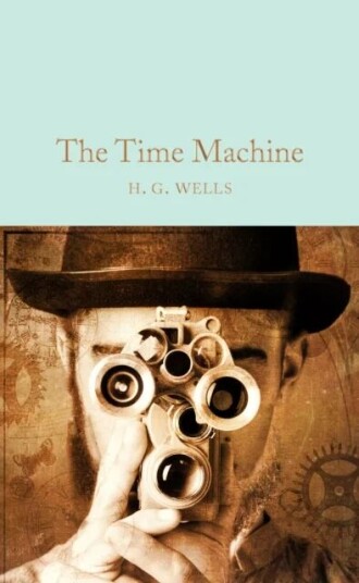 The Time Machine Av H. G. Wells