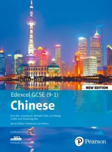 Edexcel Gcse Chinese (9-1) Student Book New Edition Av Hua Yan, Michelle Tate, Lisa Wang, Yu Bin
