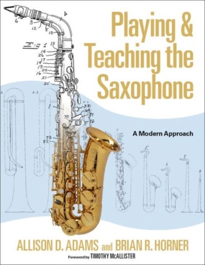 Playing & Teaching The Saxophone Av Allison D. (Associate Professor Of Saxophone Associate Professor Of Saxophone University Of Tennessee-Knoxvill