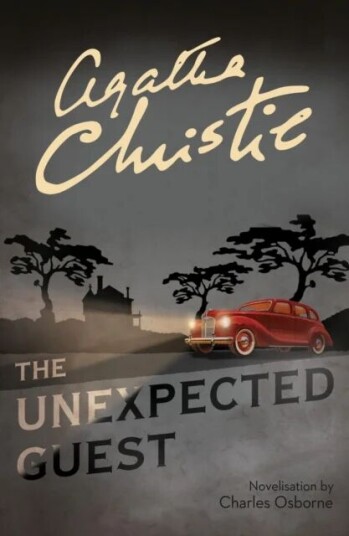 The Unexpected Guest Av Agatha Christie