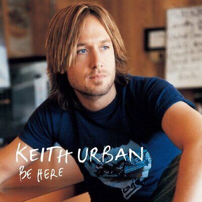 Keith Urban : Be Here CD Pre Owned