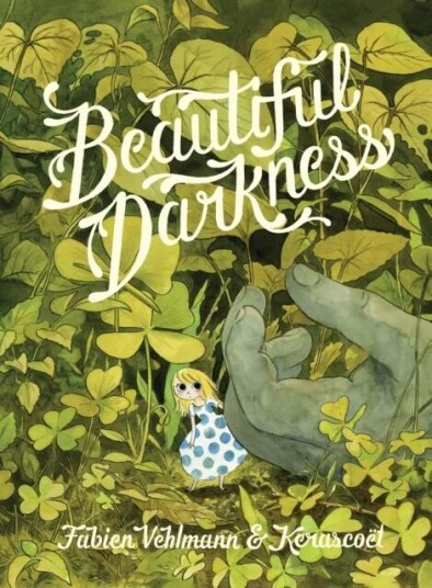 Beautiful Darkness Av Fabien Vehlmann, Kerascoet