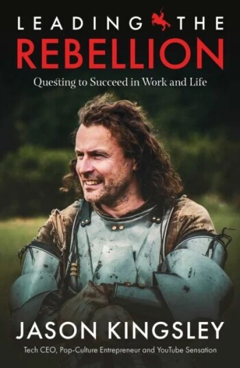 Leading The Rebellion Av Jason Kingsley