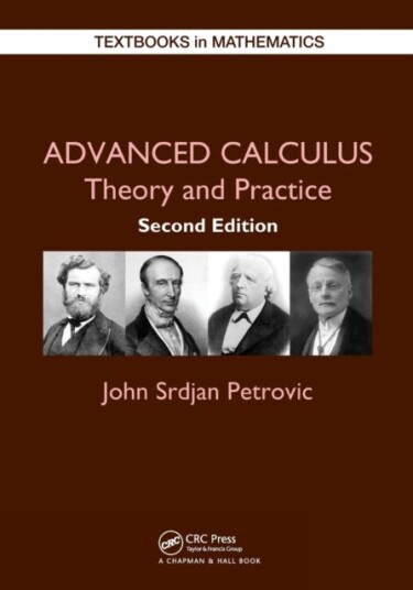 Advanced Calculus Theory and Practice