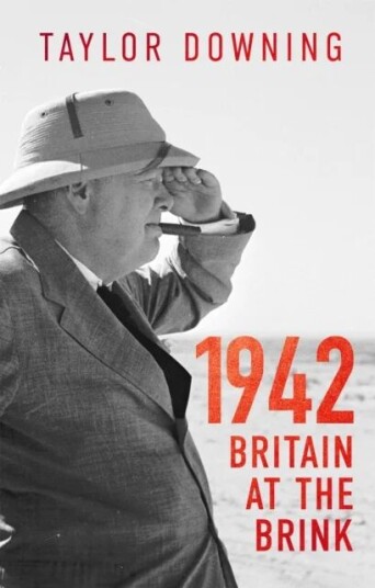 1942: Britain At The Brink Av Taylor Downing