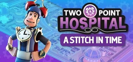 Two Point Hospital: A Stitch in Time, Mac OSX, Linux