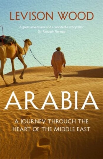 Arabia Av Levison Wood