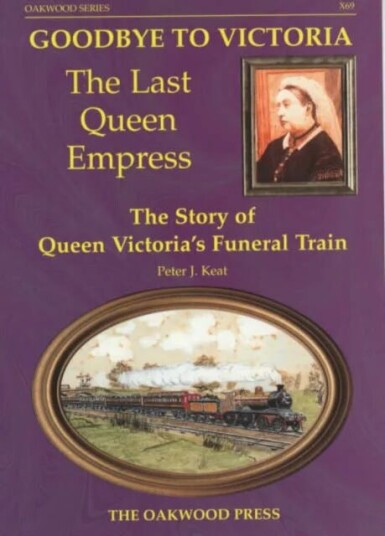 Goodbye To Victoria The Last Queen Empress Av Peter J. Keat