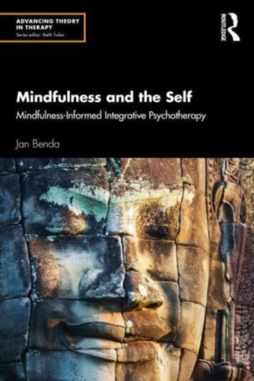 Mindfulness and the Self  MindfulnessInformed Integrative Psychotherapy