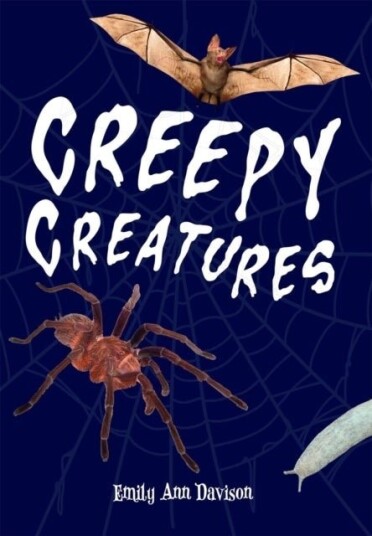 Creepy Creatures Creepy Creatures