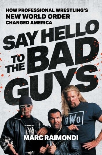 Say Hello to the Bad Guys Say Hello to the Bad Guys