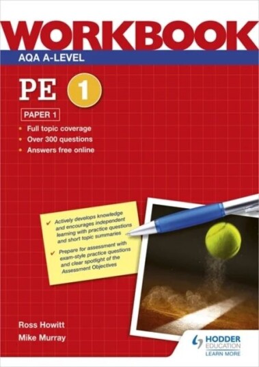 Aqa A-Level Pe Workbook 1: Paper 1 Av Ross Howitt, Mike Murray
