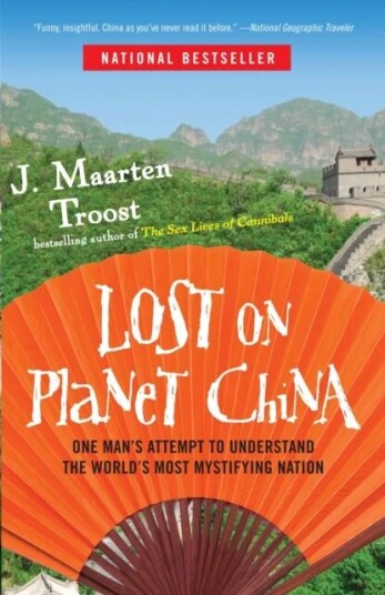 Lost On Planet China Av J. Maarten Troost
