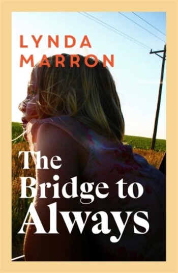 The Bridge to Always The Bridge to Always