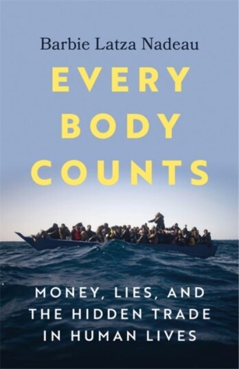 Every Body Counts  Money, lies, and the hidden trade in human lives