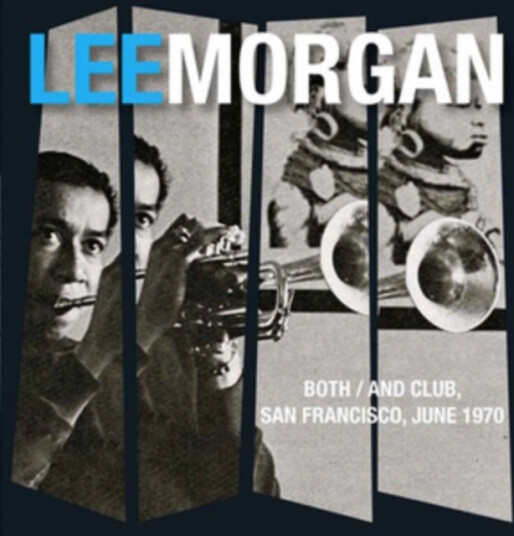 Lee Morgan Both/And Club, San Francisco, 1970 CD