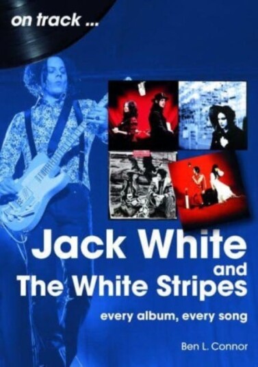 Jack White And The White Stripes On Track Av Ben L Connor