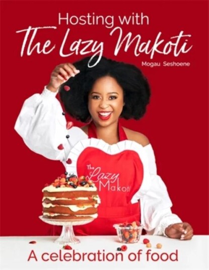 Hosting With The Lazy Makoti Av Mogau Seshoene