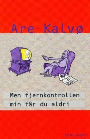 Men fjernkontrollen min får du aldri (Innbundet) Veldig pen bok / som ny