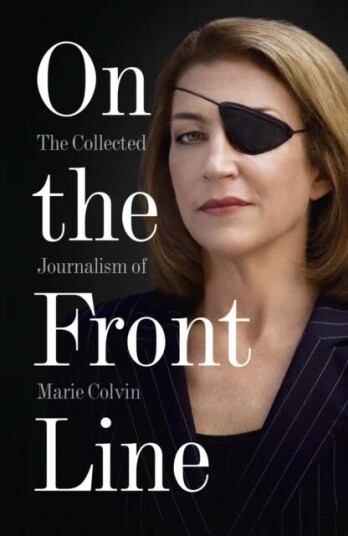 On The Front Line Av Marie Colvin