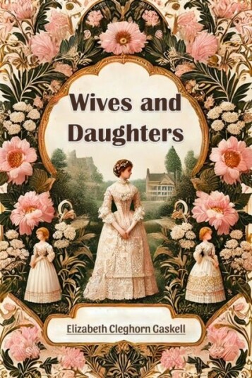 Wives and Daughters Edition2024
