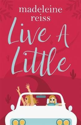 Live A Little Av Madeleine Reiss