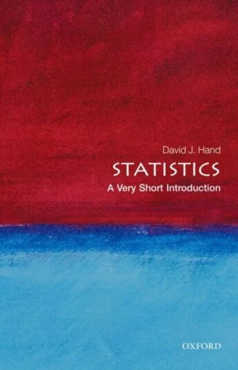 Statistics: A Very Short Introduction Av David J. (Professor Of Statistics Imperial College London) Hand