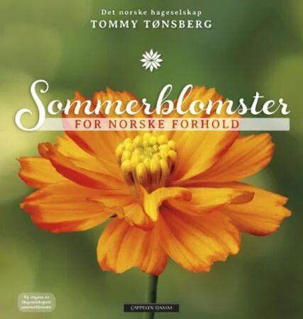 Sommerblomster For Norske Forhold Av Tommy Tønsberg