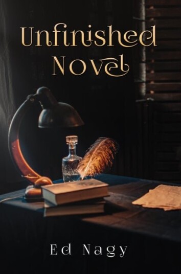 Unfinished Novel Unfinished Novel