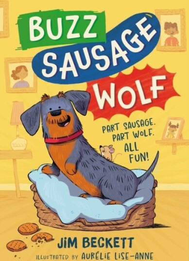 Buzz Sausage Wolf Hilariously silly sausage dog adventures!