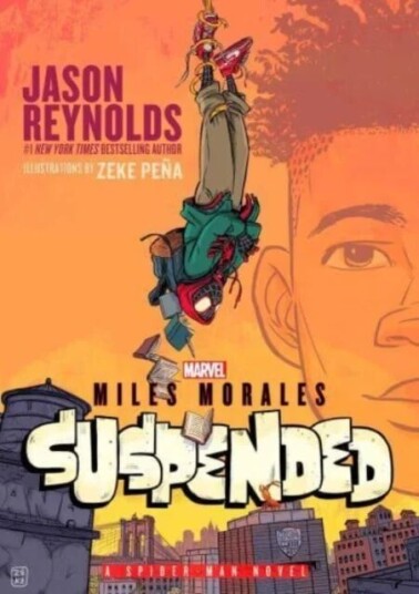 Miles Morales Suspended Av Jason Reynolds