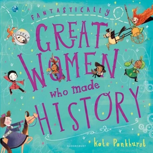 Fantastically Great Women Who Made History Av Kate Pankhurst