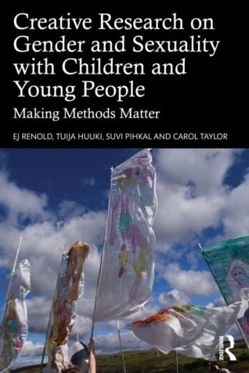 Creative Research on Gender and Sexuality with Children and Young People Creative Research on Gender and Sexuality with Children and Young People