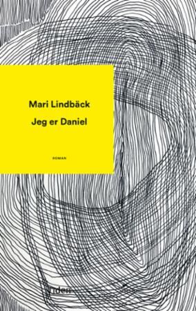 Jeg Er Daniel Av Mari Lindbäck Jeg Er Daniel Av Mari Lindbäck