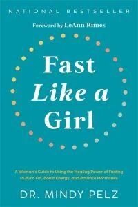 Fast Like A Girl Av Dr. Mindy Pelz