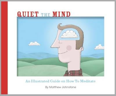Quiet the Mind
