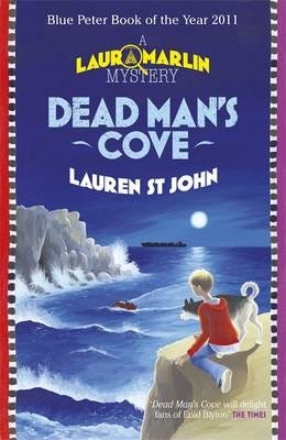 Laura Marlin Mysteries: Dead Man'S Cove Av Lauren St. John Laura Marlin Mysteries: Dead Man'S Cove Av Lauren St. John