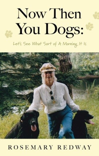 Now Then You Dogs