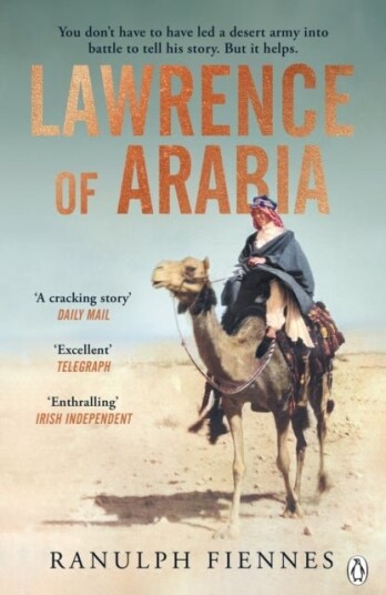Lawrence of Arabia Lawrence of Arabia